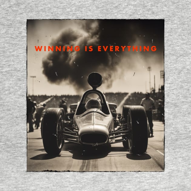 retro race car. winning is everything by Kingrocker Clothing